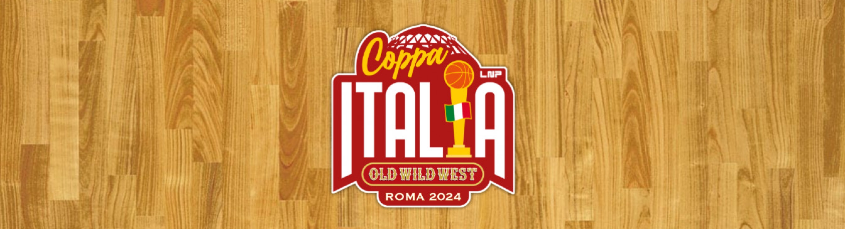 Final Four Coppa Italia LNP 2024 Old Wild West: Calendario Ed Orari ...